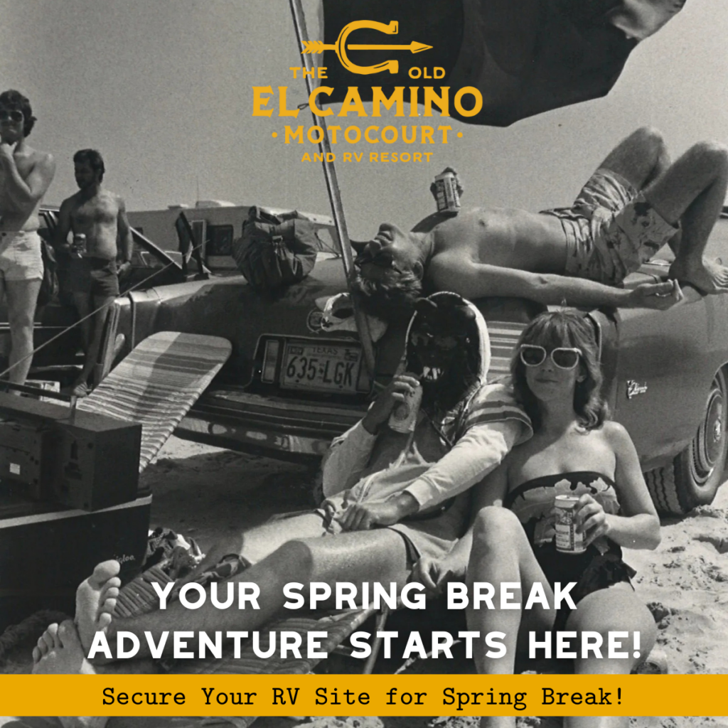 Spring Break 2025 The Old El Camino Motocourt and RV Resort, Kyle Texas
